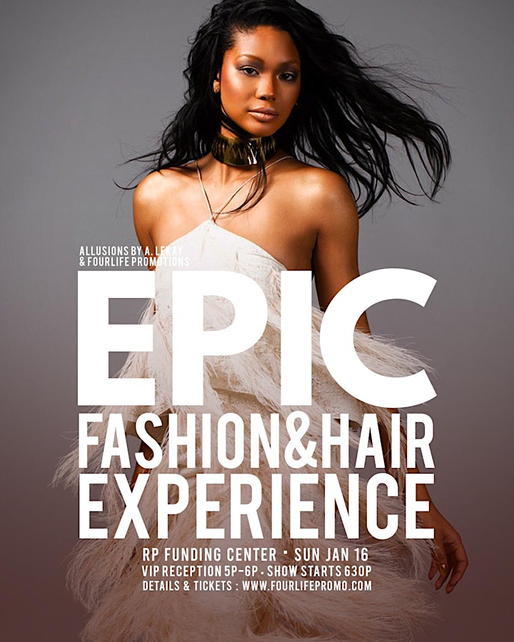 
		EPIC! Fashion & Hair Experience 2022 at  RP Funding Center image
