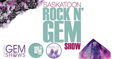 Saskatoon Rock N' Gem Show tickets