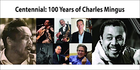 Centennial:  100 Years of Charles Mingus ingressos