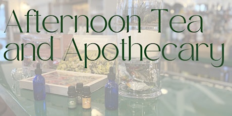 Afternoon Tea and Apothecary tickets