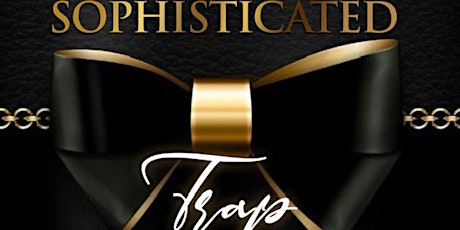 SOPHISTICATED TRAP NEW YEARS EVE @ CLUB TRAFFIK + OPEN BAR