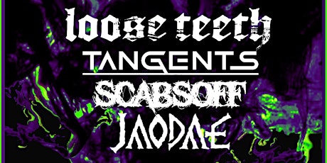Loose Teeth // Scabs Off // Tangents // Jaodae - Living Colour Music Venue tickets