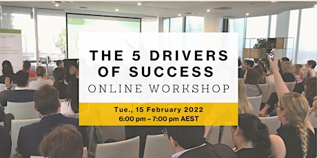 The 5 Drivers of Success | Live Online Workshop tickets