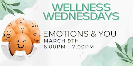 Emotions and You  | Wellness Wednesdays tickets