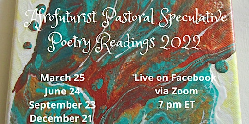 AfroFuturist Pastoral Speculative Poetry Readings