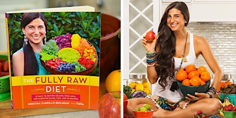 Kristina Carrillo-Bucaram's The Fully Raw Diet Book Launch Party - NYC primary image