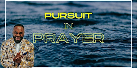 Pursuit In Prayer: Elements of Building