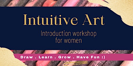 Intuitive Art - Introduction workshop for women - gain clarity tickets
