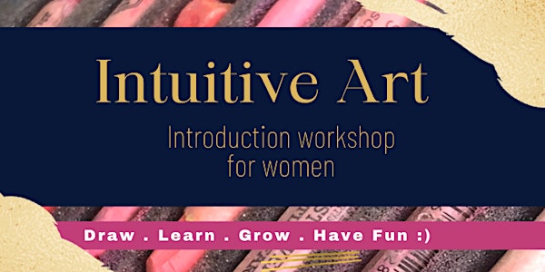 Intuitive Art - Introduction workshop for women - gain clarity