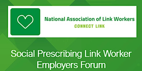 Social Prescribing Link Workers Employers Forum tickets
