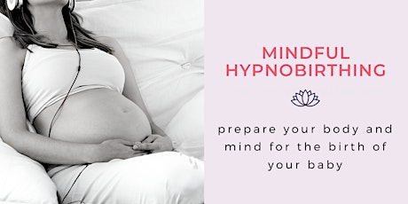 Mindful Hypnobirthing Workshop (group), 1 x 6hrs primary image