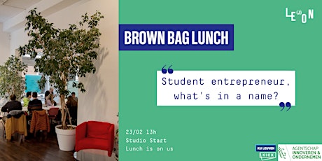 Brown Bag Lunch: Student-entrepreneur, what's in a name? tickets