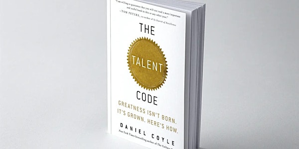 Book Review & Discussion : The Talent Code