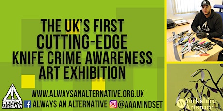 Cutting-Edge: Knife Crime Awareness Art Exhibition tickets