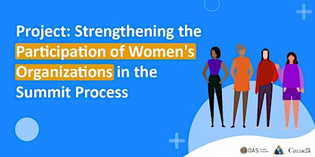 Information Sessions on the Summits Process with Women's Organizations primary image