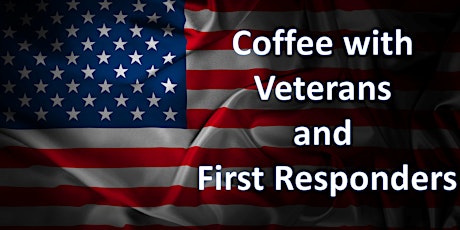 Coffee with Veterans and First Responders- June 2022 tickets