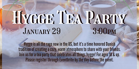 Hygge Tea Party tickets