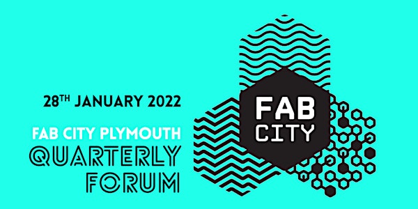 Quarterly Fab City Forum