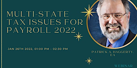 MULTI-STATE TAX ISSUES FOR PAYROLL 2022 tickets