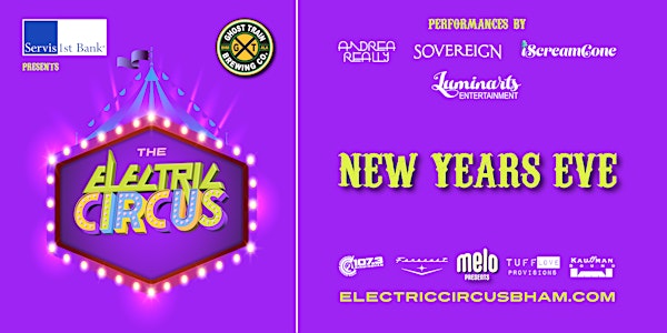 Servis 1st Bank Presents The Electric Circus New Year's Eve Party