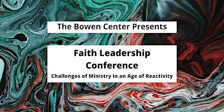 Challenges of Ministry in an Age of Reactivity tickets