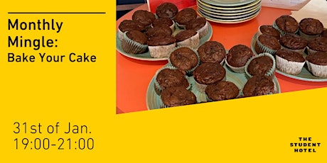 Monthly Mingle: Bake your cake [TSH Student Only] tickets