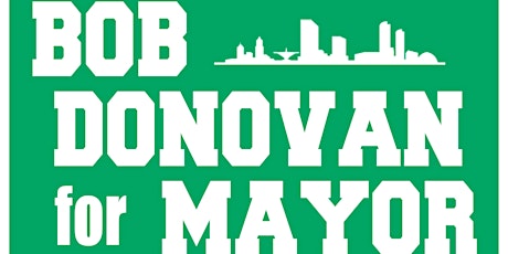 Meet and Greet with Milwaukee Mayoral Candidate Bob Donovan tickets