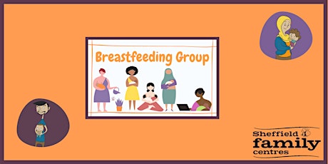Breastfeeding Group - Sharrow Family Centre (F126) tickets
