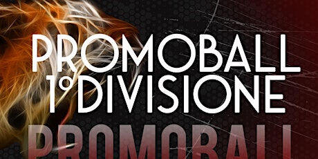 1°Divisione - Promoball Volley Academy - Mak Volley tickets