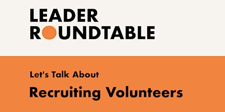 Let's Talk About Recruiting Volunteers billets