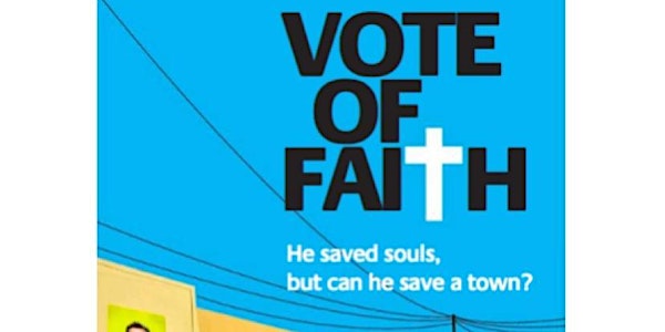 Film Screening: Vote of Faith - screening & talk with director Maya Mayblin