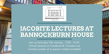 Jacobite Lectures at Bannockburn House