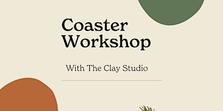 Coaster Workshop with The Clay Stuio tickets