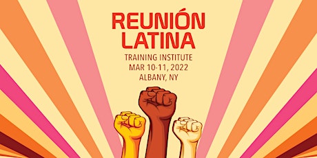 Reunion Latina Training Institute 2022 tickets