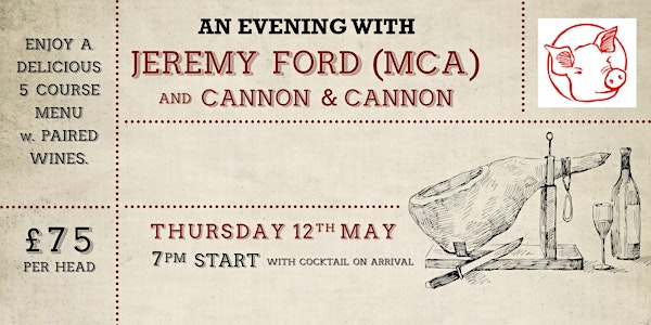 An evening with Jeremy Ford and Cannon & Cannon