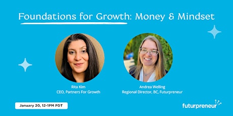 Foundations for Growth: Money & Mindset tickets