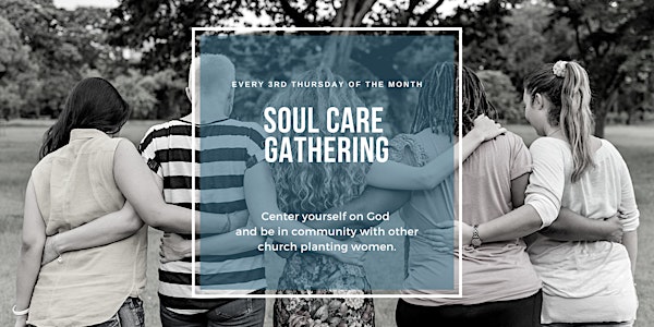 Soul Care Gathering