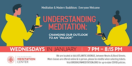 Understanding Meditation: Wednesdays in January (HYBRID) tickets