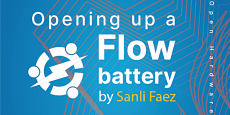 Seminar: Opening up a flow battery by Sanli Faez primary image