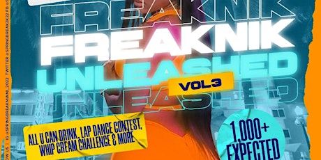 FREAKNIK UNLEASHED Vol 3 | Miami Spring Break Freaknik tickets