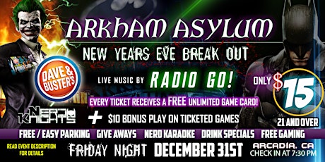 Arkham Asylum: NYE Break Out Cosplay & Karaoke at Dave & Buster's primary image
