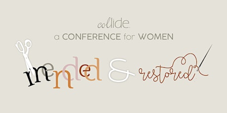 Collide Conference: Mended + Restored tickets