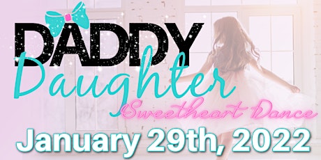 Daddy Daughter Sweetheart Dance tickets