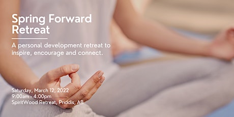 Spring Forward - a personal development retreat tickets