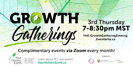 Your Holistic Earth’s - EVENING Growth Gathering– Free Event tickets