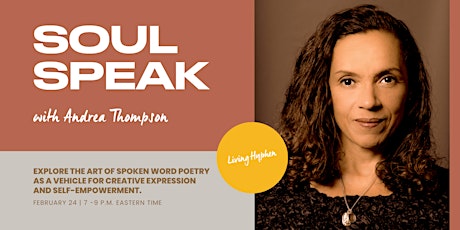 Soul Speak with Andrea Thompson: A Spoken Word Workshop tickets