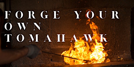 Forge your own Tomahawk 2022