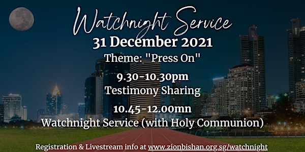 Watchnight Service at Zion Bishan BP Church