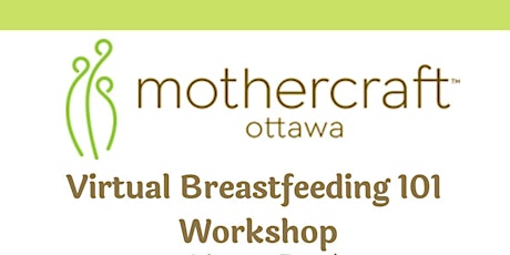 Mothercraft Ottawa EarlyON: Virtual  Breastfeeding 101  Workshop tickets