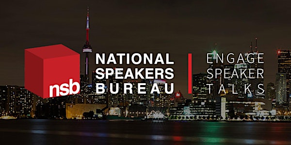 NSB Engage Speaker Talks | Toronto